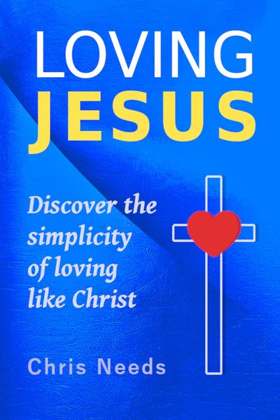 Produktbild: Loving Jesus (The Simplicity of Following Christ, #1)