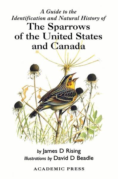 Produktbild: A Guide to the Identification and Natural History of the Sparrows of the United States and Canada