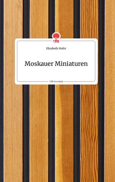 Produktbild: Moskauer Miniaturen. Life is a Story - story.one
