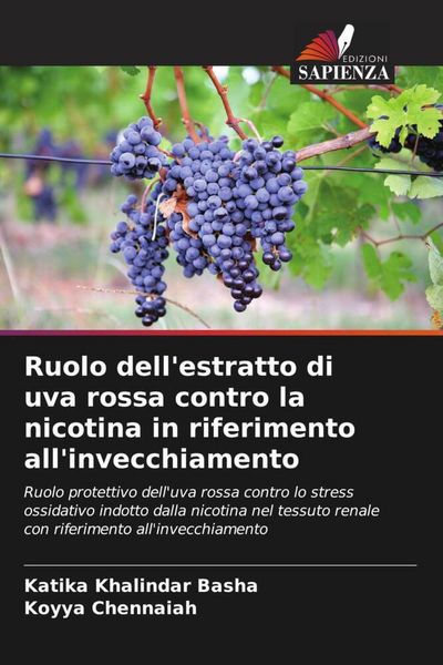 Produktbild: Ruolo dell'estratto di uva rossa contro la nicotina in riferimento all'invecchiamento