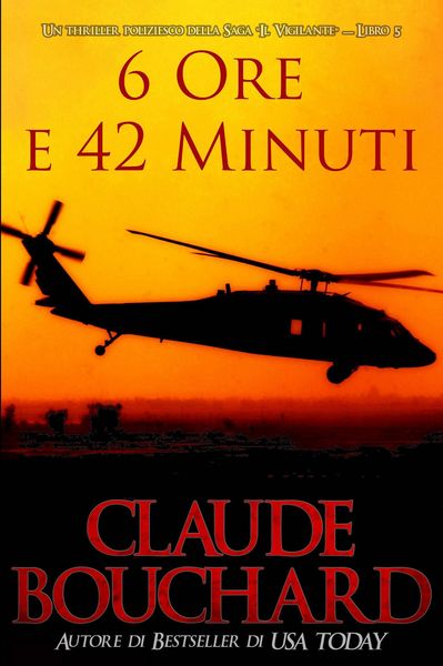 Produktbild: 6 ore e 42 minuti (Il Vigilante, #5)
