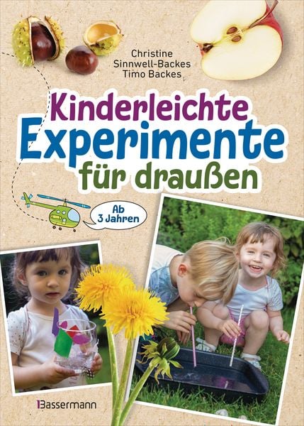 Produktbild: Kinderleichte Experimente f&uuml;r drau&szlig;en. Ab 3 Jahren