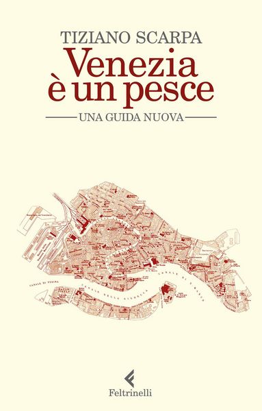 Produktbild: Venezia &egrave; un pesce. Una guida nuova