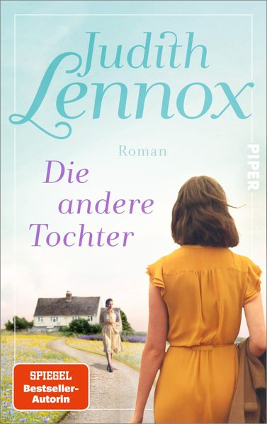Die andere Tochter, Gebundene Ausgabe von Judith Lennox, Piper