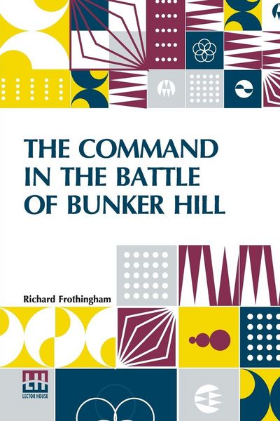 Produktbild: The Command In The Battle Of Bunker Hill