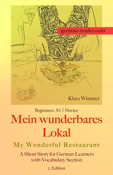Produktbild: German Reader, Beginners A1/Novice - Mein wunderbares Lokal / My Wonderful Restaurant