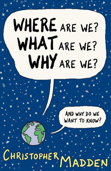 Produktbild: Where Are We, What Are We, Why Are We?