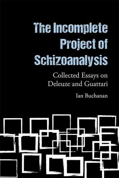 Produktbild: The Incomplete Project of Schizoanalysis