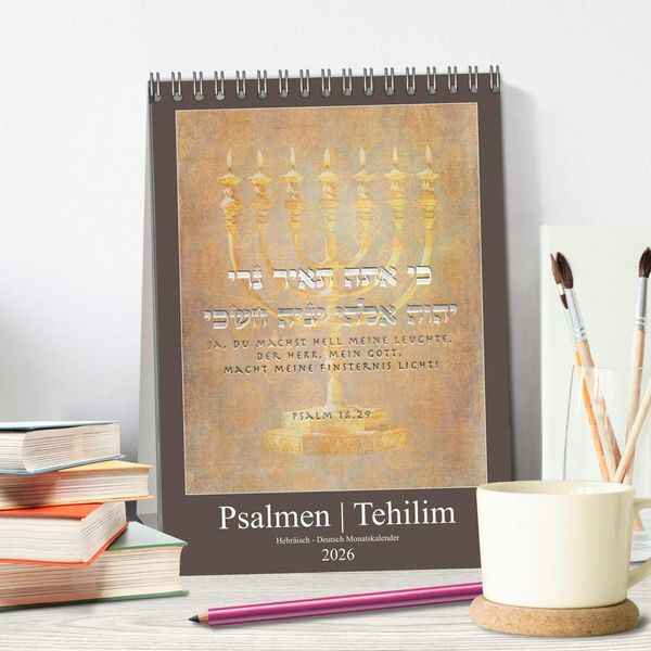Produktbild: Psalmen Tehilim Hebr&auml;isch - Deutsch (Tischkalender 2026 DIN A5 hoch), CALVENDO Monatskalender