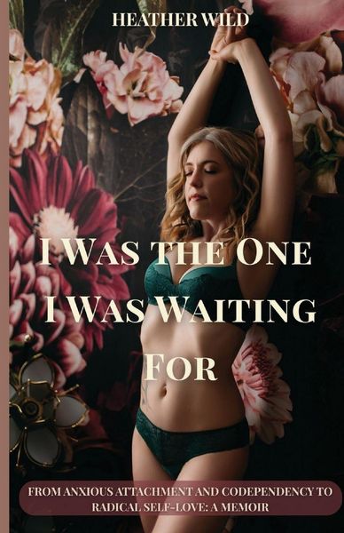 Produktbild: I Was the One I Was Waiting For