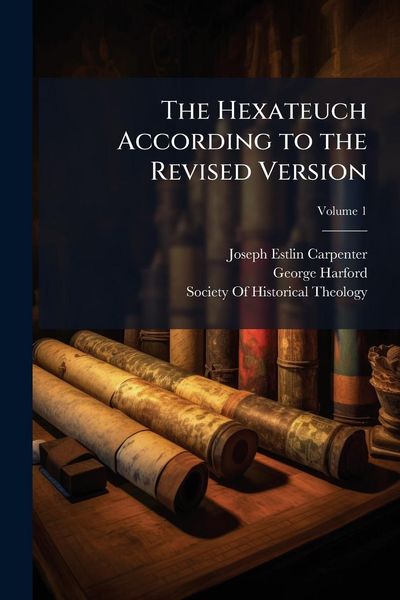 Produktbild: The Hexateuch According to the Revised Version