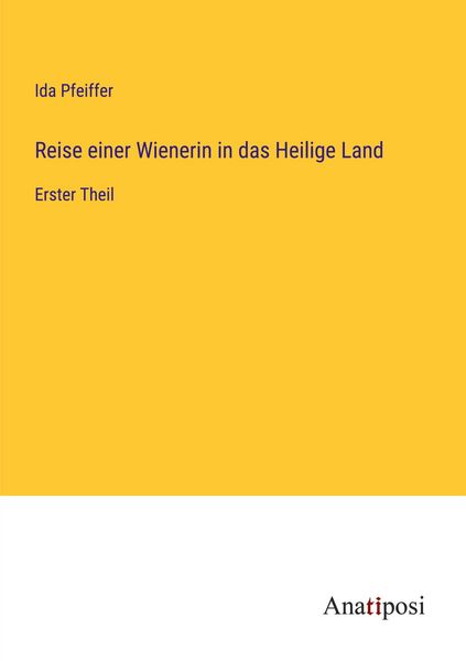 Produktbild: Reise einer Wienerin in das Heilige Land