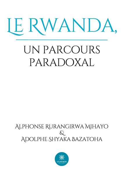 Produktbild: Alphonse Mihayo: Rwanda, un parcours paradoxal