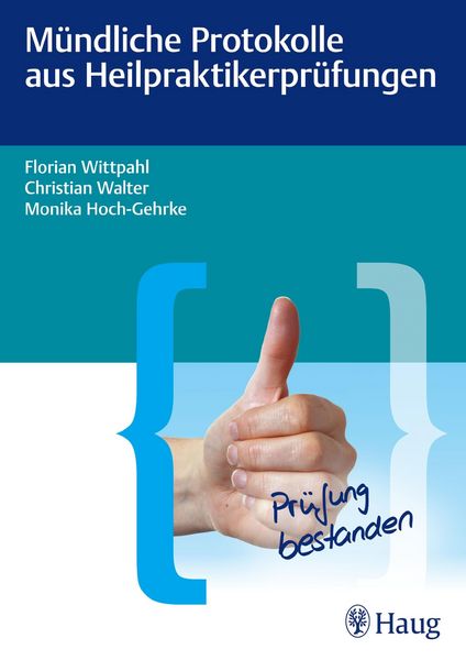 Produktbild: M&uuml;ndliche Protokolle aus Heilpraktikerpr&uuml;fungen