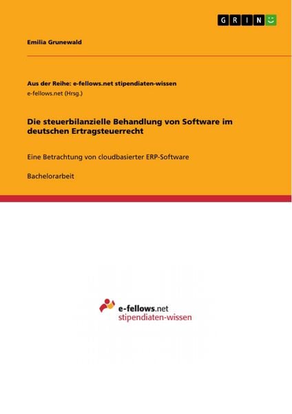 Produktbild: Die steuerbilanzielle Behandlung von Software im deutschen Ertragsteuerrecht