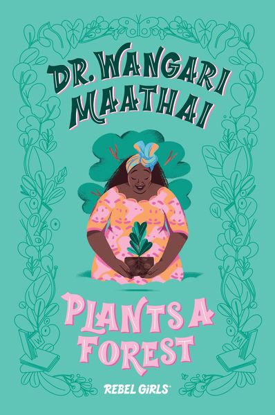 Produktbild: Dr. Wangari Maathai Plants a Forest