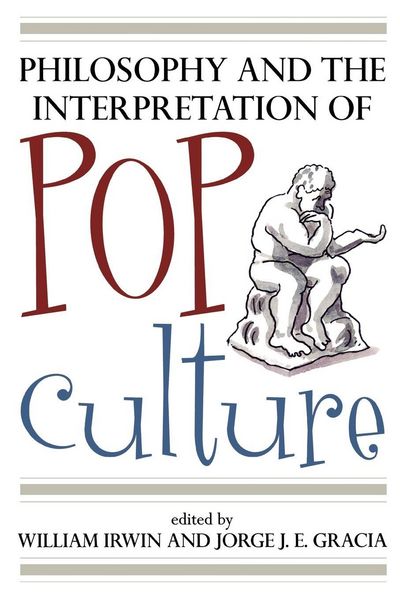 Produktbild: Philosophy and the Interpretation of Pop Culture