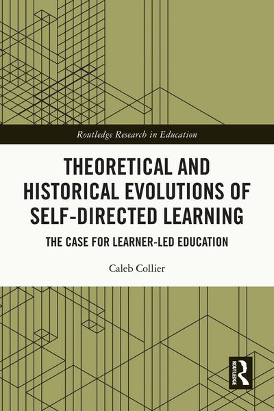 Produktbild: Theoretical and Historical Evolutions of Self-Directed Learning
