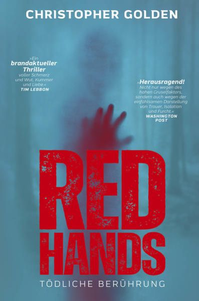 Red Hands – Tödliche Berührung, Taschenbuch von Christopher Golden, Cross Cult Entertainment, 9783966586320