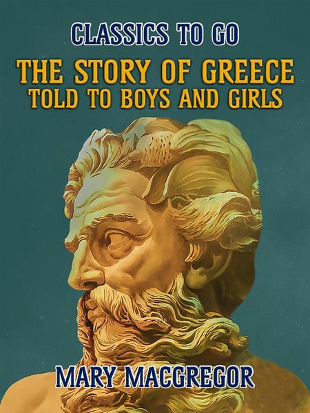 Produktbild: The Story of Greece, Told to Boys and Girls