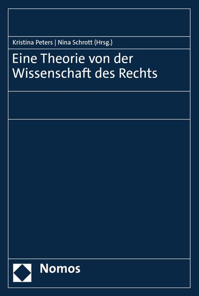Produktbild: Eine Theorie von der Wissenschaft des Rechts