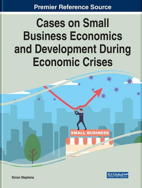 Produktbild: Cases on Small Business Economics and Development During Economic Crises