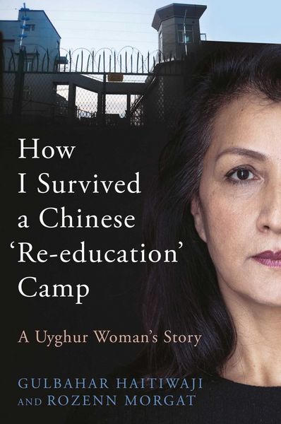 Produktbild: Haitiwaji, G: How I Survived A Chinese 'Re-education' Camp