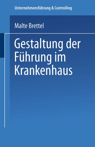 Produktbild: Gestaltung der F&uuml;hrung im Krankenhaus