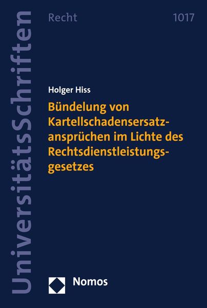 Produktbild: B&uuml;ndelung von Kartellschadensersatzanspr&uuml;chen im Lichte des Rechtsdienstleistungsgesetzes