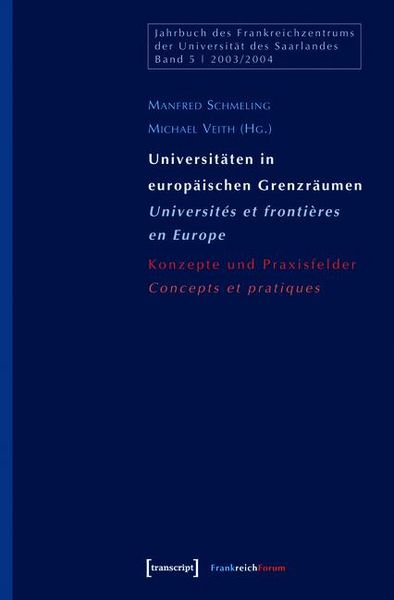 Produktbild: Universit&auml;ten in europ&auml;ischen Grenzr&auml;umen / Universit&eacute;s et fronti&egrave;res en Europe