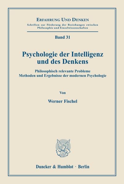 Psychologie der Intelligenz und des Denkens., Taschenbuch von Werner Fischel, Duncker & Humblot, 9783428018819