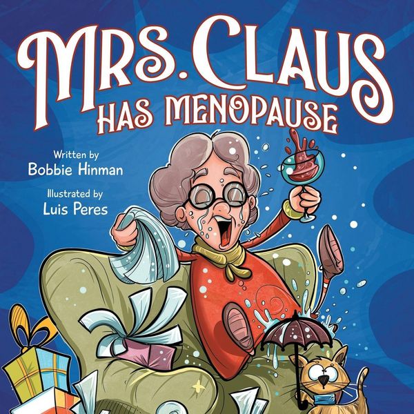 Produktbild: Mrs. Claus Has Menopause
