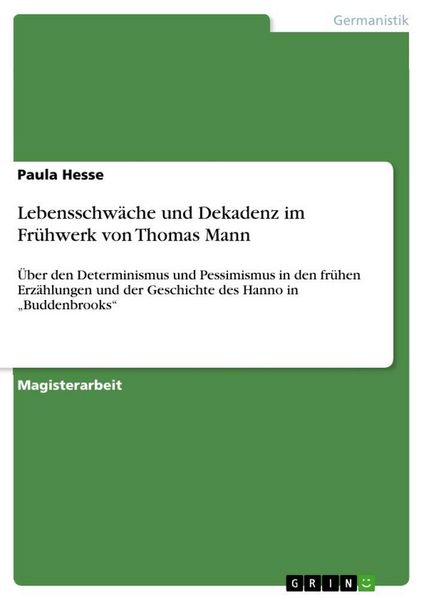Produktbild: Lebensschw&auml;che und Dekadenz im Fr&uuml;hwerk von Thomas Mann