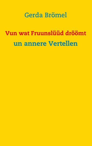 Produktbild: Vun wat Fruunsl&uuml;&uuml;d dr&ouml;&ouml;mt