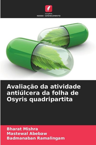 Produktbild: Avalia&ccedil;&atilde;o da atividade anti&uacute;lcera da folha de Osyris quadripartita