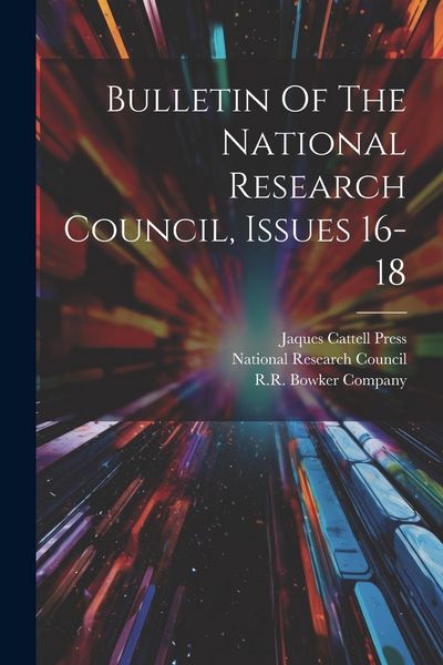 Produktbild: Bulletin Of The National Research Council, Issues 16-18