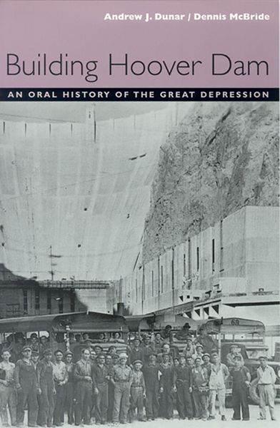 Produktbild: Building Hoover Dam: An Oral History of the Great Depression