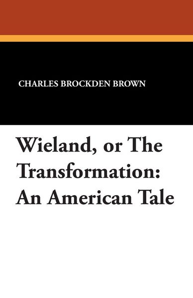 Produktbild: Wieland, or The Transformation