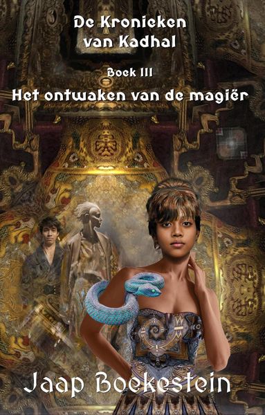 Produktbild: De kronieken van Kadhal 3: Het ontwaken van de magi&euml;r