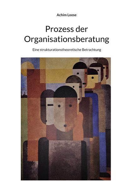 Produktbild: Prozess der Organisationsberatung