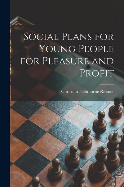 Produktbild: Social Plans for Young People [microform] for Pleasure and Profit