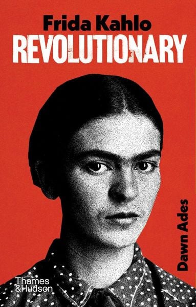 Produktbild: Frida Kahlo - Revolutionary