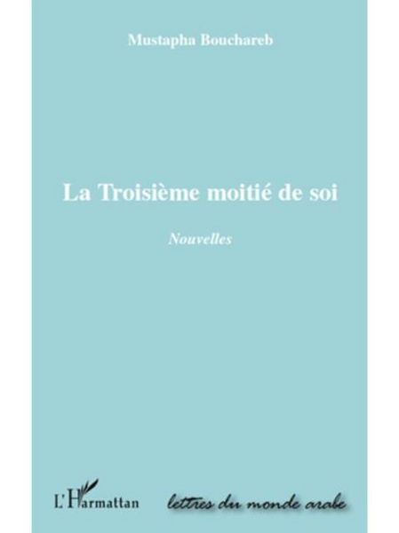Produktbild: La troisieme moitie de soi