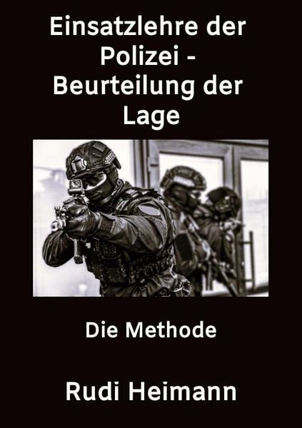 Produktbild: Einsatzlehre der Polizei - Beurteilung der Lage
