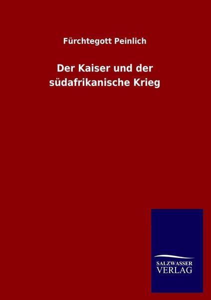 Produktbild: Der Kaiser und der s&uuml;dafrikanische Krieg