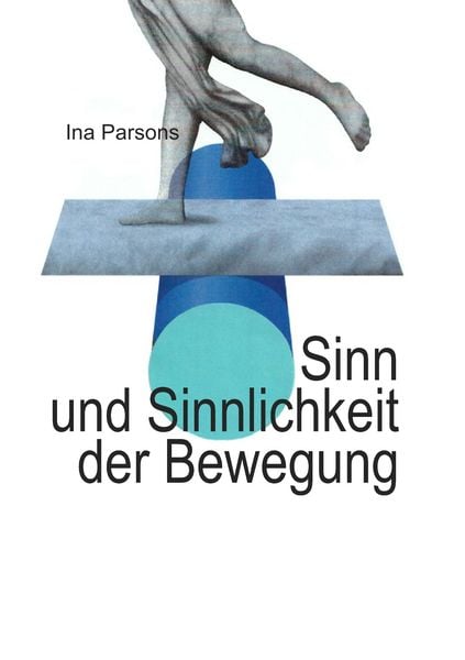 Produktbild: Sinn und Sinnlichkeit der Bewegung