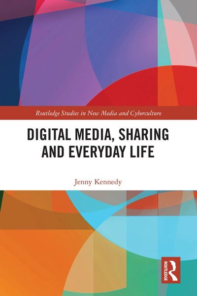Produktbild: Digital Media, Sharing and Everyday Life