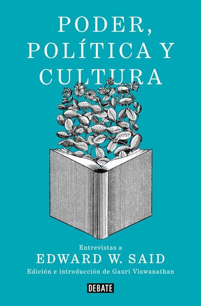 Produktbild: Poder, pol&iacute;tica y cultura : entrevistas a Edward W. Said