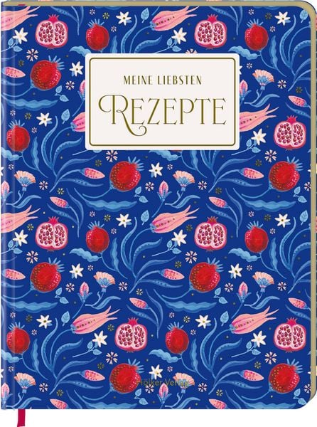 Produktbild: Meine liebsten Rezepte - Tr&auml;ume aus 1001 Nacht