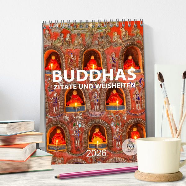 Produktbild: Buddhas Zitate und Weisheiten (Tischkalender 2026 DIN A5 hoch), CALVENDO Monatskalender